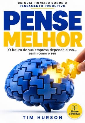 Ilustração autoral para a síntese de Pense Melhor
