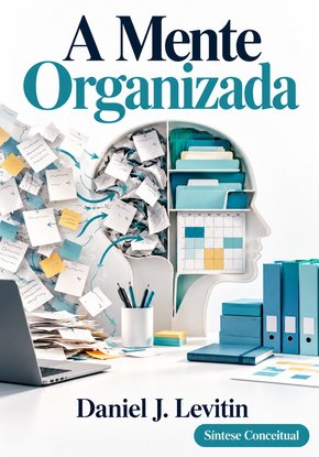 Ilustração autoral para a síntese de A mente organizada
