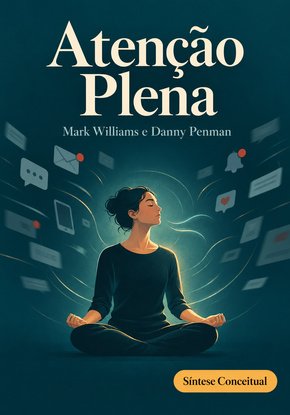 Ilustração autoral para a síntese de Atenção plena