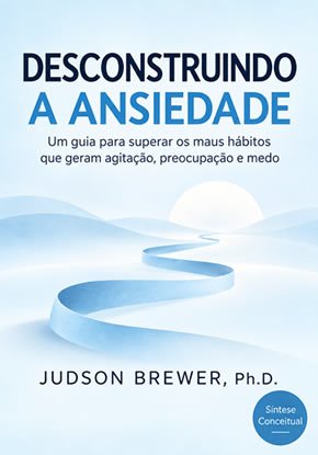 Ilustração autoral para a síntese de Desconstruindo a Ansiedade